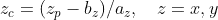 z_c = (z_p - b_z) / a_z, z = x,y