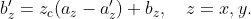 b_z' = z_c (a_z - a_z') + b_z, z = x,y.
