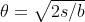 s=sqrt(s/b)