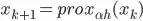 x_{k+1} = prox_{\alpha h}(x_k)