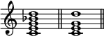 
\new Staff \chordmode {
  \omit Staff.TimeSignature
  c1:9 \bar "||" c:3.5.9 \bar "||"
}
