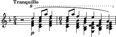 {\new PianoStaff <<
\new Staff
\relative c'' <<
{
\clef treble
\key f\major
\set Score.tempoHideNote = ##t
\tempo "Tranquillo" 4=88
\time 5/4 b2\rest \ottava #1 d'4\p( e8 a f4
\time 6/4 e8 a f4 d e bes a)
}
\\
\relative c'' {
\time 5/4 s2 \ottava #1 <d f a>4 <c e a c>4 <d f a d>4
\time 6/4 <c e a c> <bes d bes' f> <g bes g' bes> <e bes' d e g> <g bes d e g> <a cis e g>
}
>>
>>}