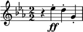 \relative c'' { \clef treble \key ees \major \numericTimeSignature \tempo "" \tempo 2 = 126 \time 2/2 r ees-.\ff d-. g,-. }