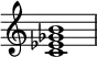 {
\override Score.TimeSignature #'stencil = ##f
\relative c' {
\clef treble
\time 4/4
\key c \major
<c es ges b>1
} }