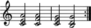 
\header { tagline = "" }
\score {
  \new Staff \with { \remove "Time_signature_engraver" }
  \repeat volta 2 {<c' e' a'>2 <c' f' a'> <c' e' g'> <b d' g'>}
  \layout { }
}
\score { % "unfold" this score copy so MIDI plays the repeated section twice
  \unfoldRepeats {
    \repeat volta 2 {<c' e' a'>2 <c' f' a'> <c' e' g'> <b d' g'>}
  }
  \midi { }
}
